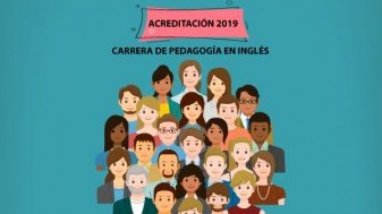 Pedagogía en Inglés se presenta a un segundo proceso de autoevaluación ante la CNA