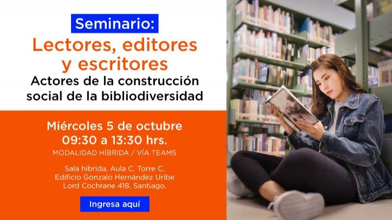 Seminario lectores, editores y escritores. Actores de la construcción social de la bibliodiversidad