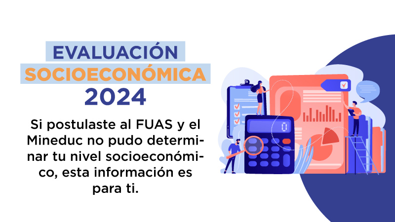 Tercer y último periodo de Evaluación Socioeconómica para optar a Beneficios Estudiantiles 2024