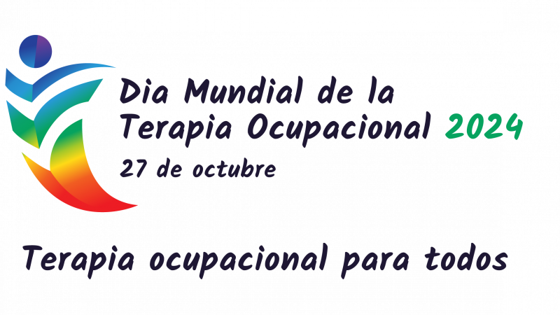 Día de la Terapia Ocupacional: “Garantizando el bienestar de todas y todos