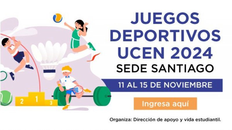Súmate a los juegos deportivos UCEN 2024