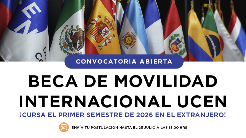 ¡La DRI te invita a postular a la Beca de Movilidad Internacional UCEN 2026!